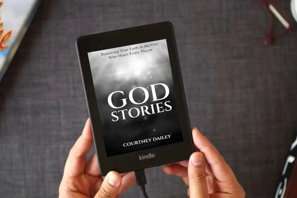 Read Online God Stories: Renewing Your Faith in the One Who Hears Every Prayer as a Kindle eBook