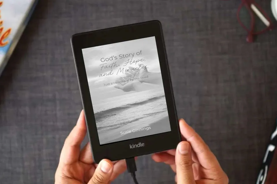 Read Online God's Story of Faith, Hope, and Miracles: Just a Heartbeat by the Road as a Kindle eBook