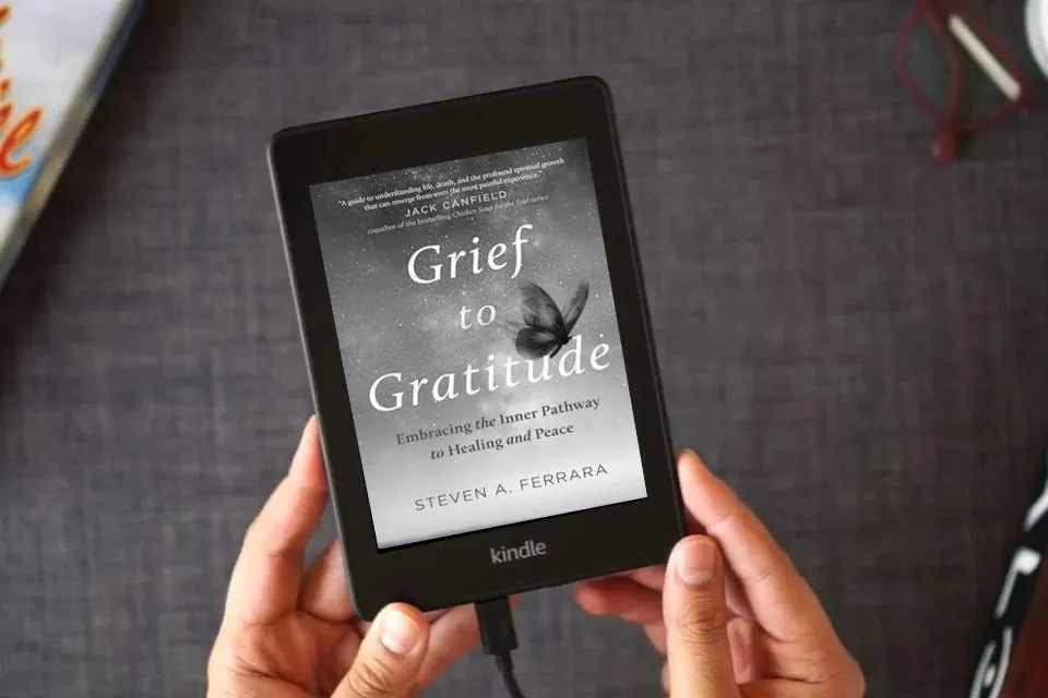 Read Online Grief to Gratitude: Embracing the Inner Pathway to Healing and Peace as a Kindle eBook