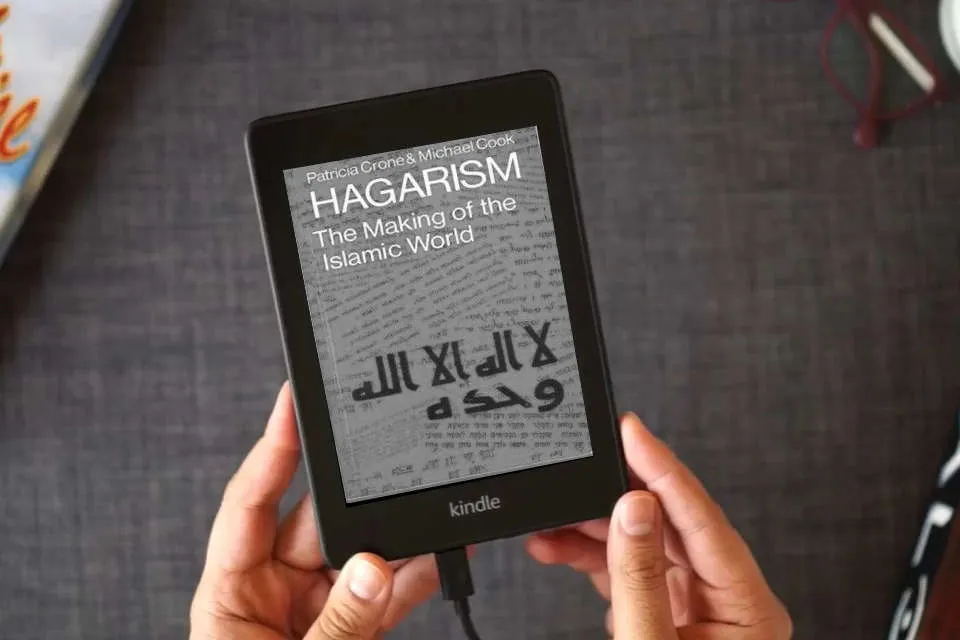 Read Online Hagarism: The Making of the Islamic World as a Kindle eBook