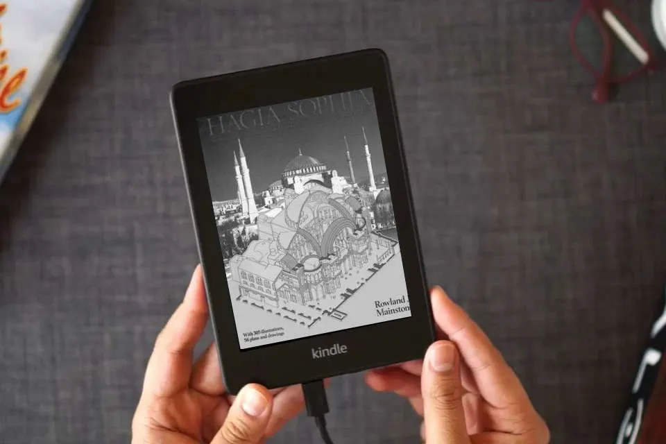 Read Online Hagia Sophia: Architecture, Structure, and Liturgy of Justinian's Great Church as a Kindle eBook