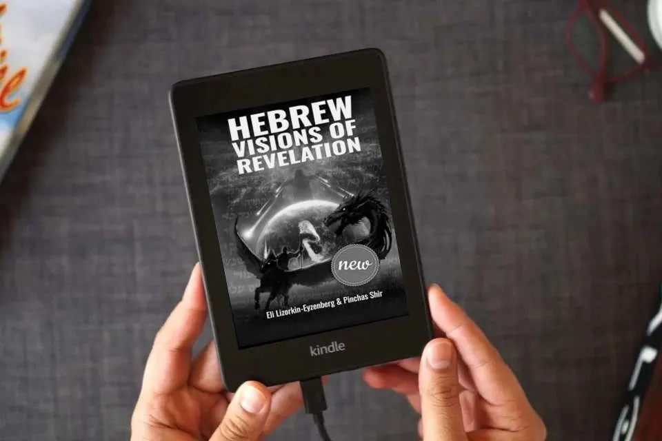 Read Online Hebrew Visions of Revelation as a Kindle eBook