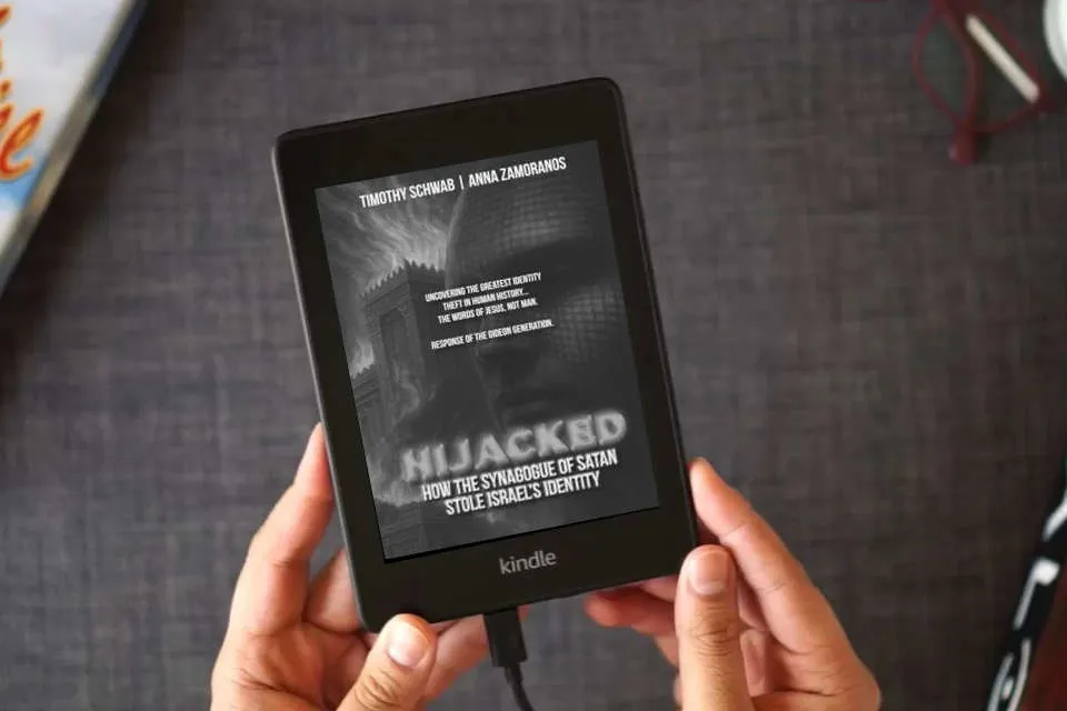 Read Online HIJACKED: How the Synagogue of Satan Stole Israel’s Identity as a Kindle eBook