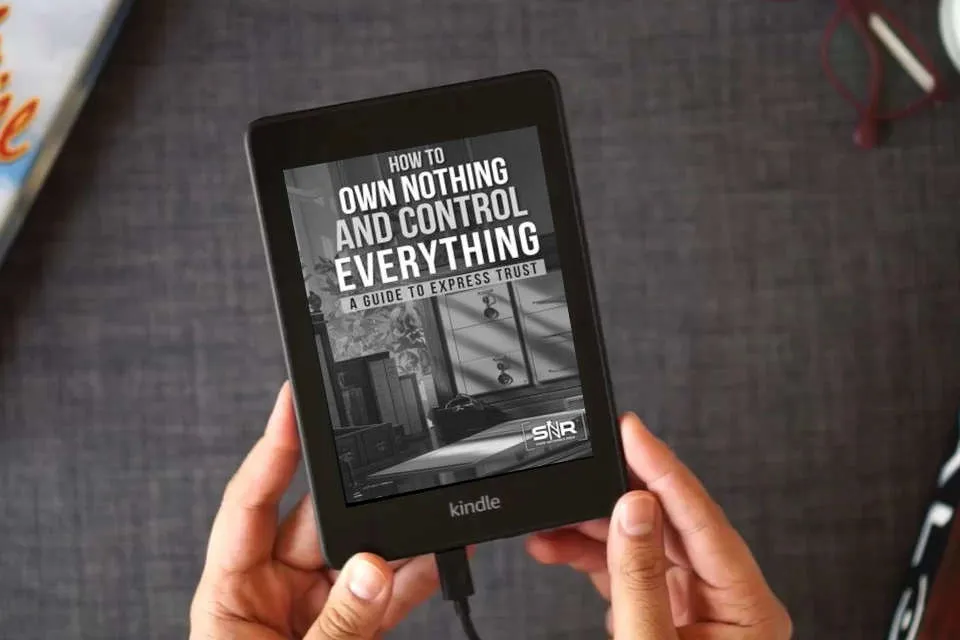 Read Online How to Own Nothing and Control Everything: A Guide to Express Trusts as a Kindle eBook