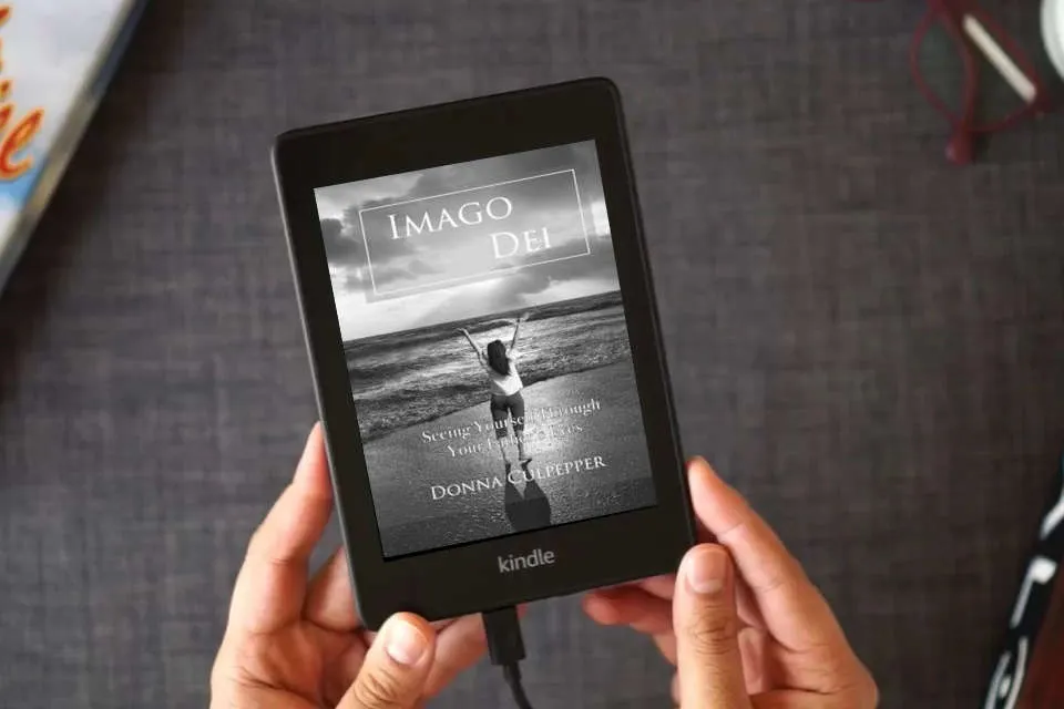 Read Online Imago Dei: Seeing Yourself Through Your Father's Eyes as a Kindle eBook