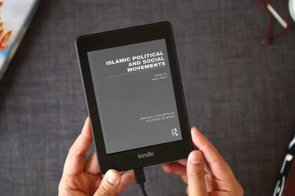 Read Online Islamic Political and Social Movements (Critical Concepts in Political Science) as a Kindle eBook