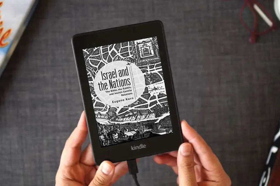 Read Online Israel and the Nations: The Bible, the Rabbis, and Jewish-Gentile Relations (Emunot: Jewish Philosophy and Kabbalah) as a Kindle eBook