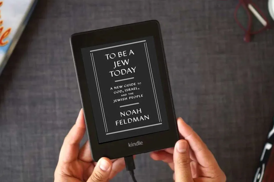 Read Online To Be a Jew Today: A New Guide to God, Israel, and the Jewish People as a Kindle eBook