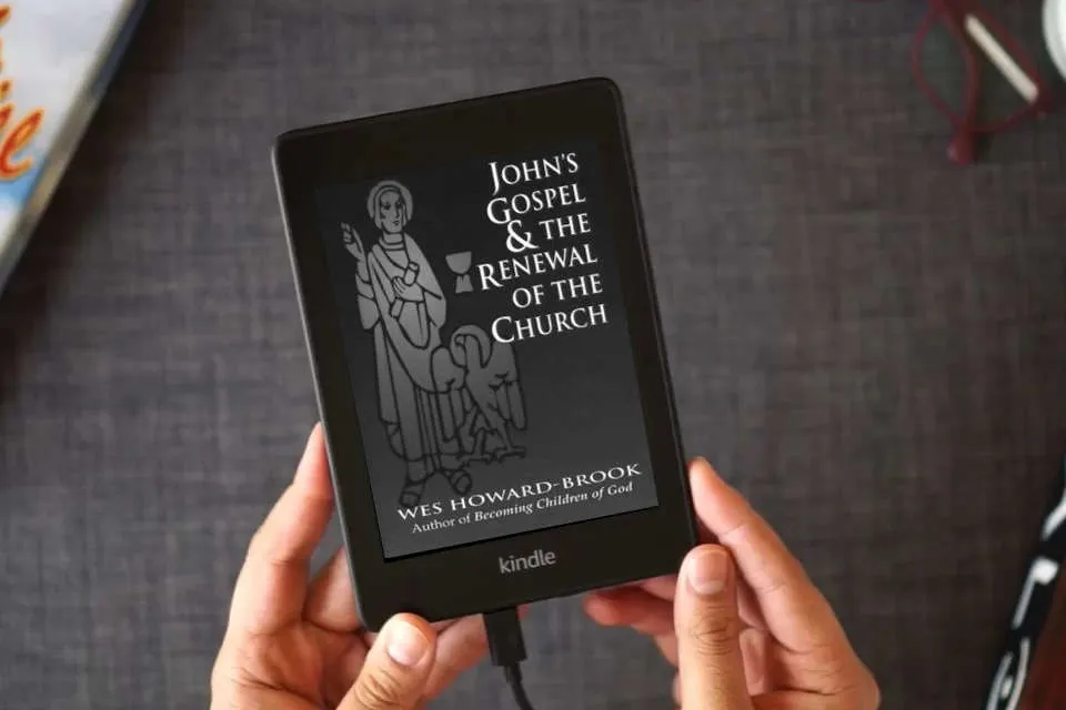 Read Online John's Gospel & the Renewal of the Church as a Kindle eBook