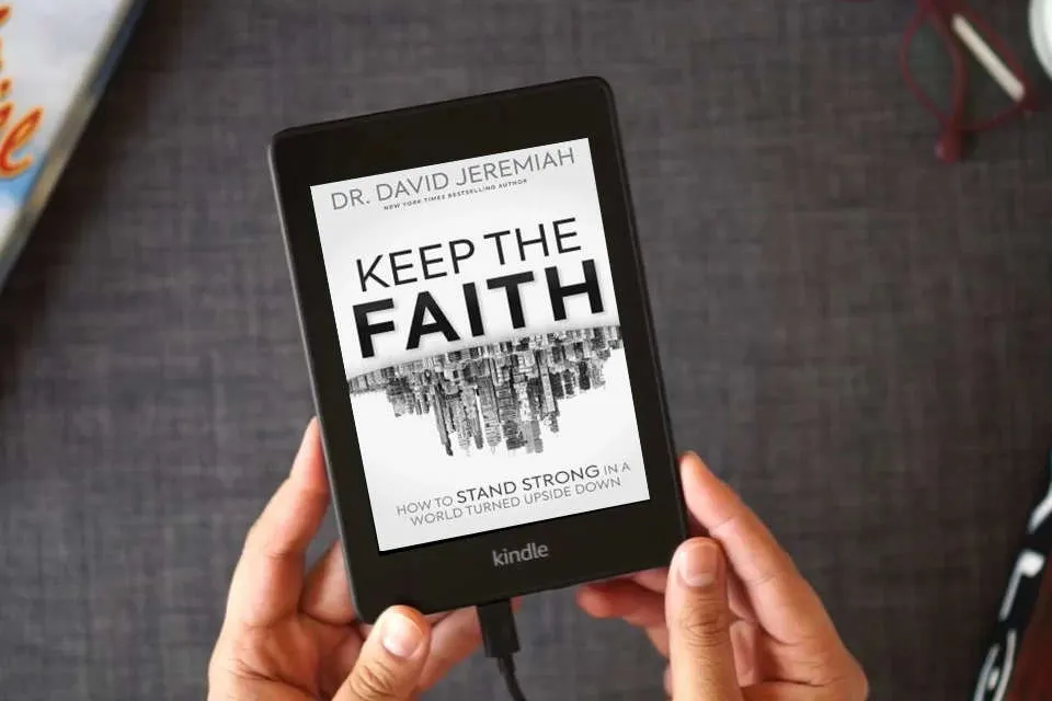 Read Online Keep the Faith: How to Stand Strong in a World Turned Upside-Down as a Kindle eBook