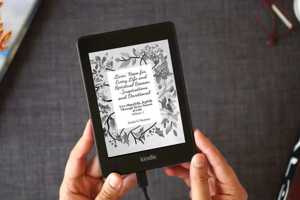 Read Online Livin' Hope for Every Life and Spiritual Season Inspirations and Devotional: Live Hopefully, Joyfully Through Every Season of Life: Volume 1 as a Kindle eBook