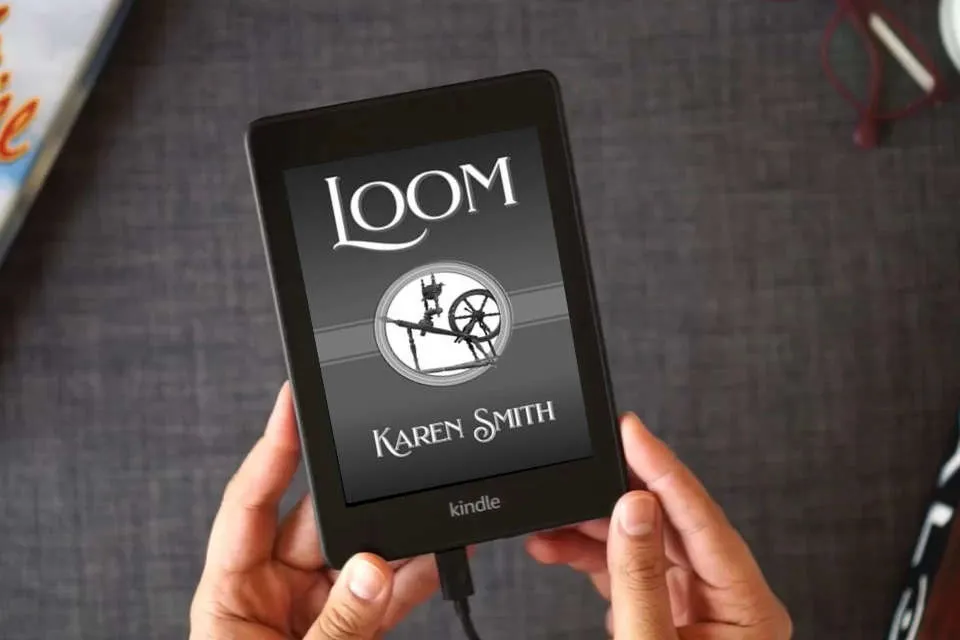 Read Online Loom as a Kindle eBook