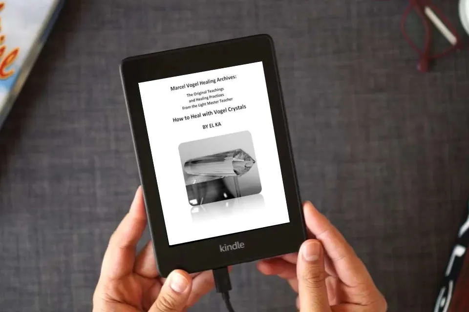 Read Online Marcel Vogel Healing Archives: How to Heal with Vogel Crystals as a Kindle eBook