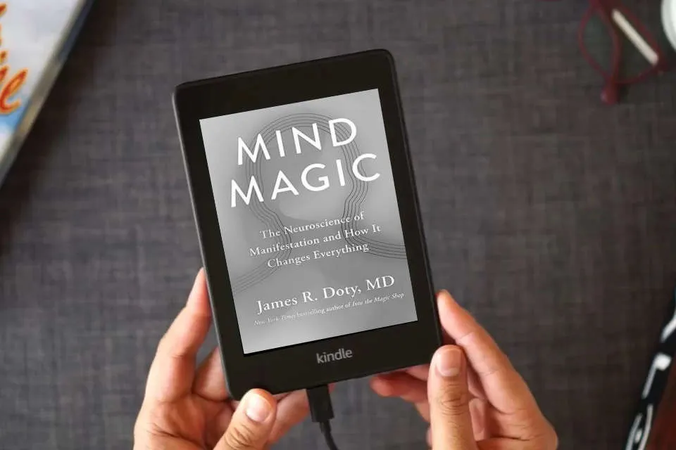 Read Online Mind Magic: The Neuroscience of Manifestation and How It Changes Everything as a Kindle eBook