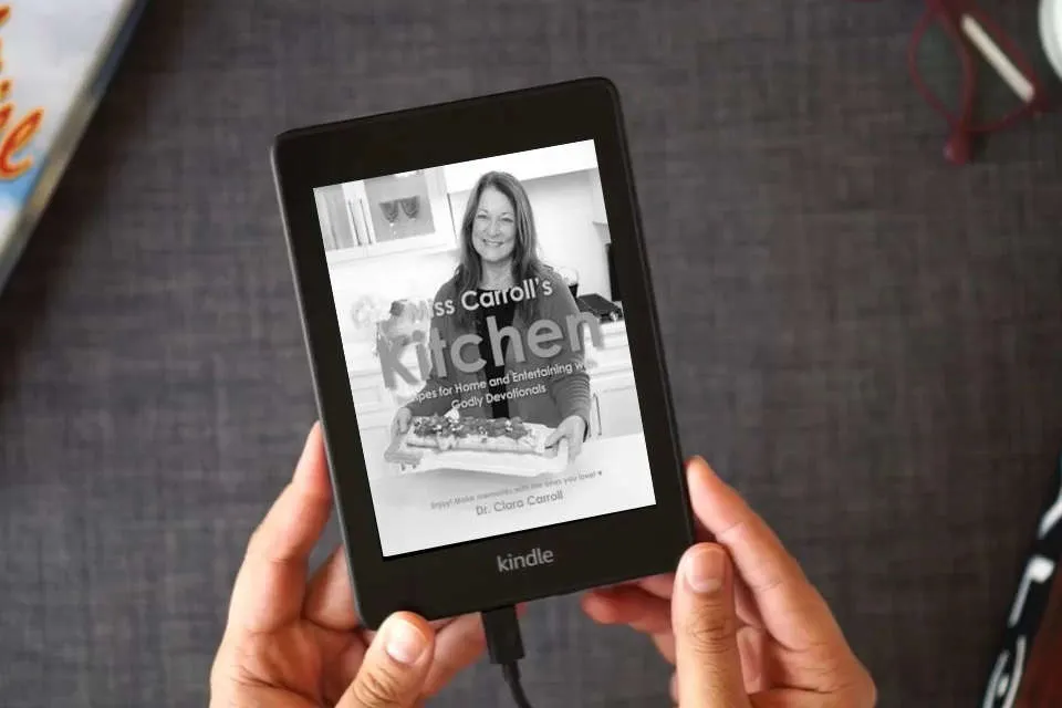 Read Online Miss Carroll's Kitchen: Recipes for Home and Entertaining with Godly Devotionals as a Kindle eBook