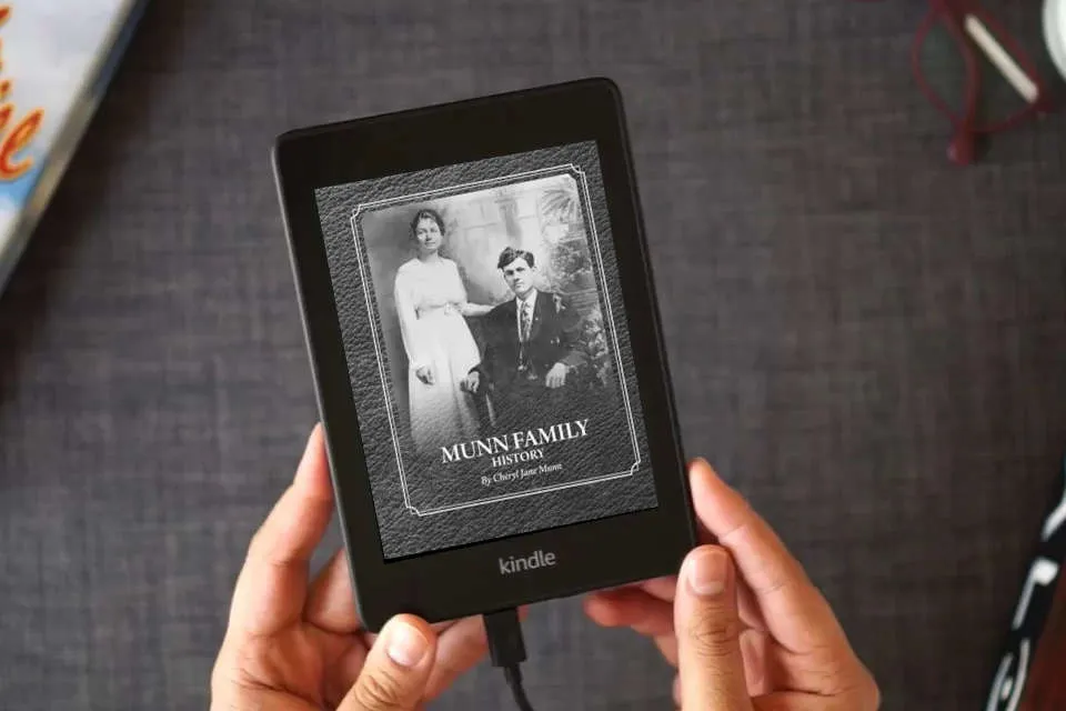 Read Online Munn Family History as a Kindle eBook