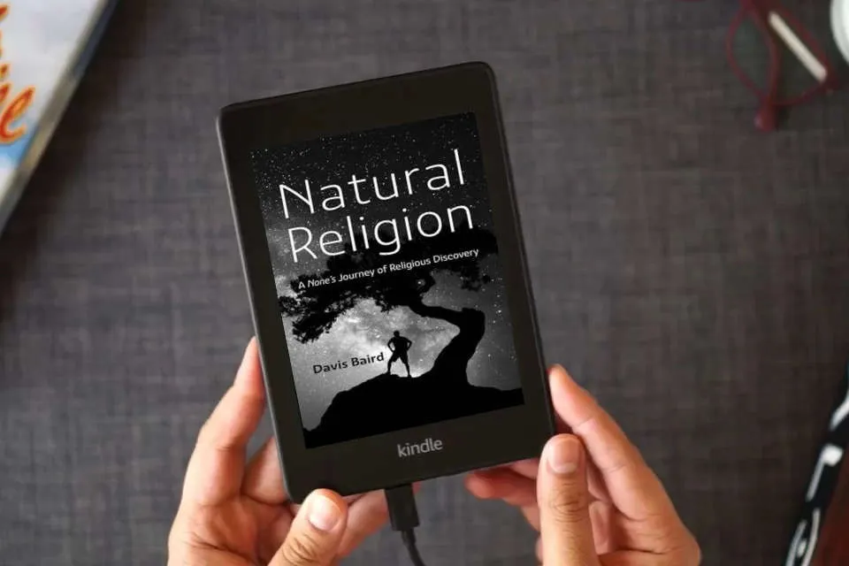 Read Online Natural Religion: A None's Journey of Religious Discovery as a Kindle eBook