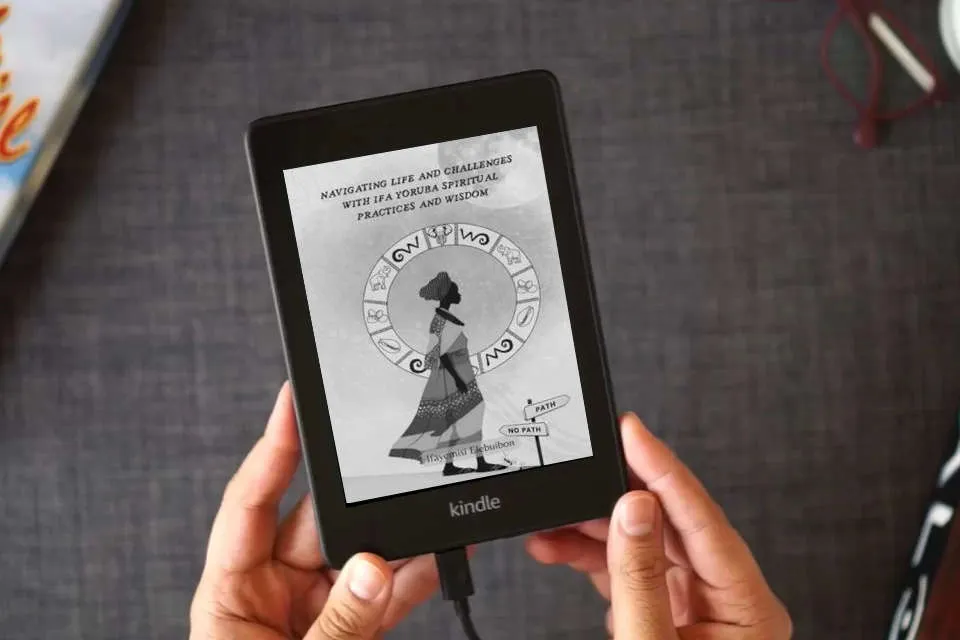 Read Online Navigating Life and Challenges With Ifa Yoruba Spiritual Practice and Wisdom as a Kindle eBook