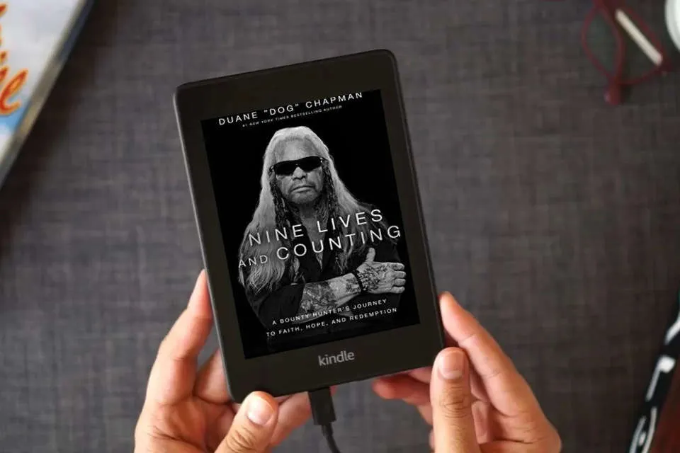 Read Online Nine Lives and Counting: A Bounty Hunter’s Journey to Faith, Hope, and Redemption as a Kindle eBook