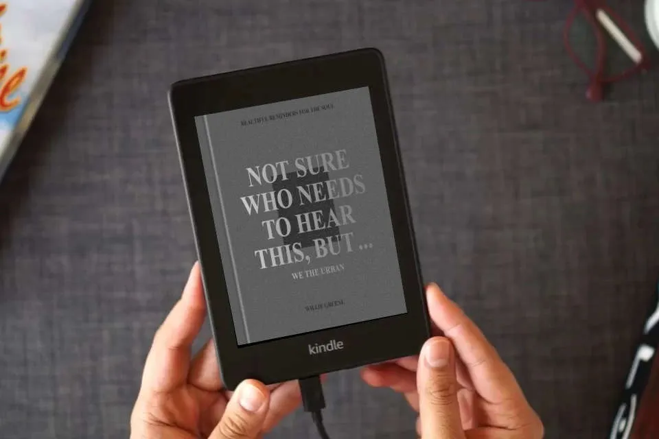 Read Online Not Sure Who Needs to Hear This, But . . .: Beautiful Reminders for the Soul as a Kindle eBook