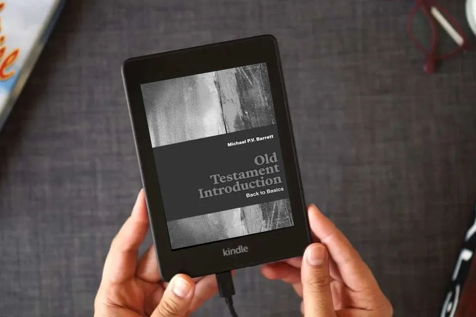 Read Online Old Testament Introduction: Back to Basics as a Kindle eBook