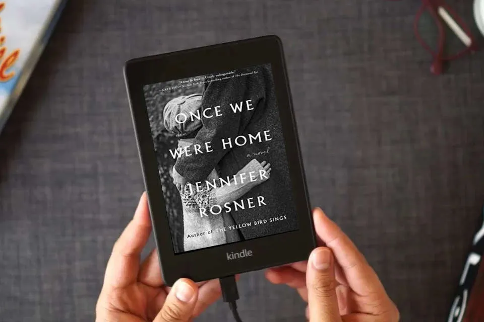 Read Online Once We Were Home: A Novel as a Kindle eBook