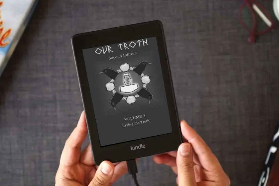 Read Online Our Troth: Living the Troth as a Kindle eBook