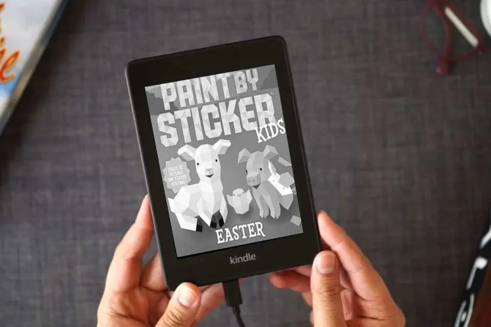 Read Online Paint by Sticker Kids: Easter: Create 10 Pictures One Sticker at a Time! as a Kindle eBook