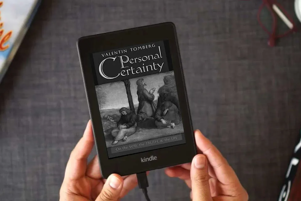 Read Online Personal Certainty: On the Way, the Truth, and the Life as a Kindle eBook