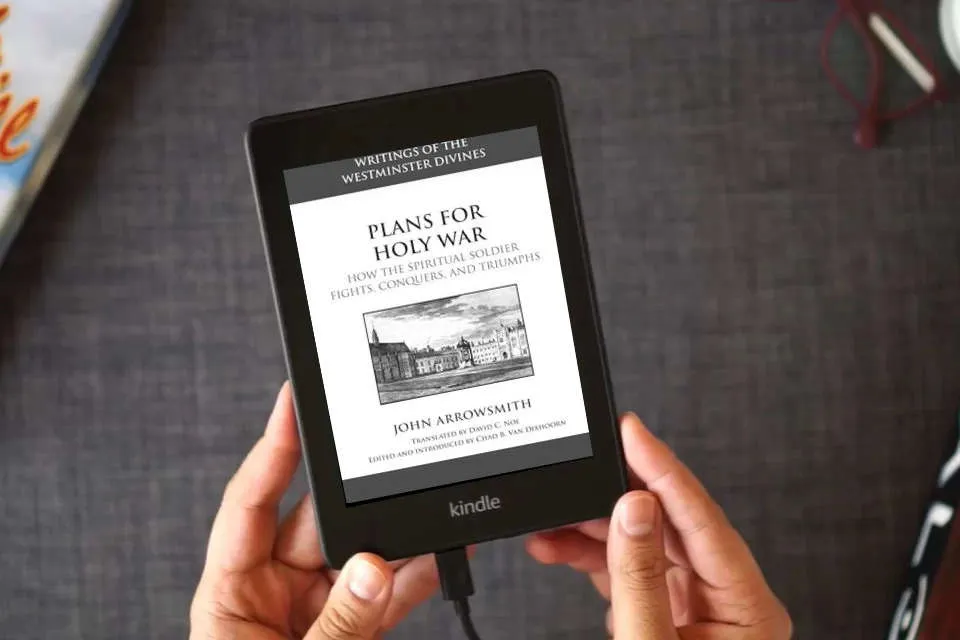 Read Online Plans for Holy War: How the Spiritual Soldier Fights, Conquers, and Triumphs as a Kindle eBook