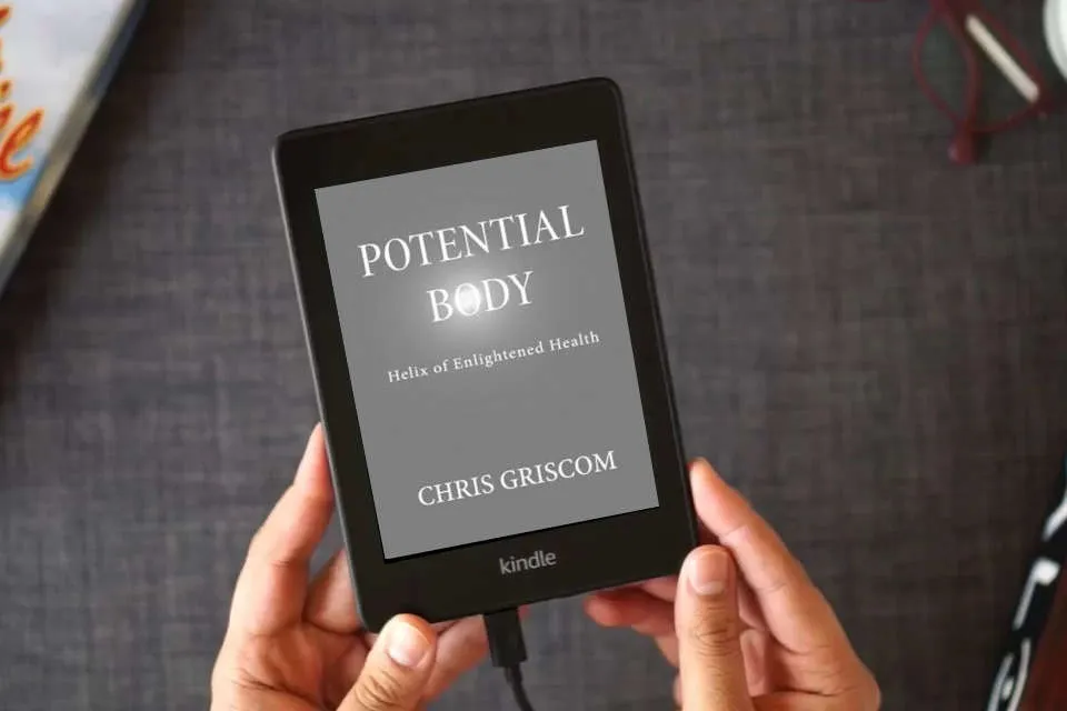 Read Online Potential Body: Helix of Enlightened Health as a Kindle eBook