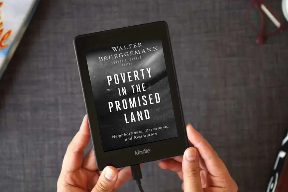 Read Online Poverty in the Promised Land: Neighborliness, Resistance, and Restoration as a Kindle eBook