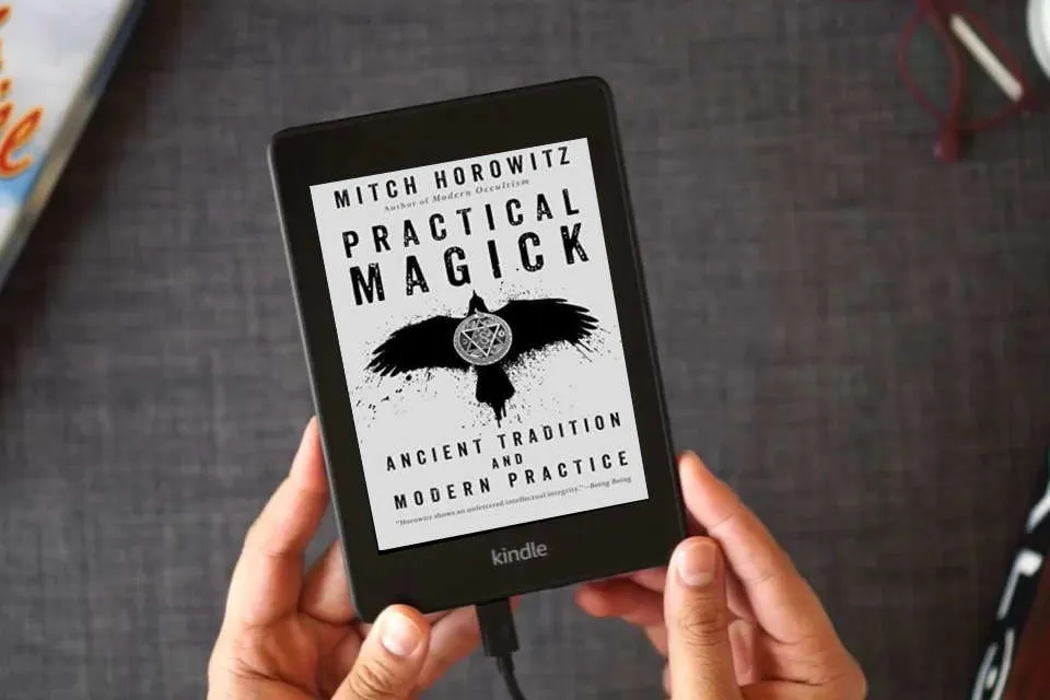 Read Online Practical Magick: Ancient Tradition and Modern Practice as a Kindle eBook