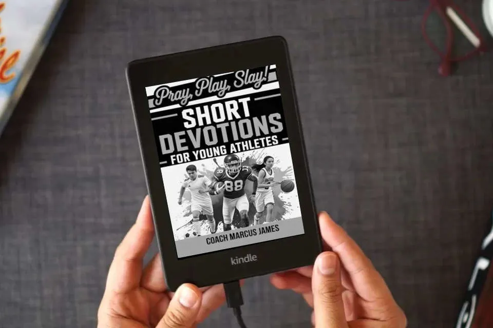 Read Online Pray, Play, Slay! Short Devotions for Young Athletes: Build Mental Toughness, Resilience, and Teamwork with This Easy 52‑Week Sports Bible Devotional for Teens—One Minute at a Time as a Kindle eBook