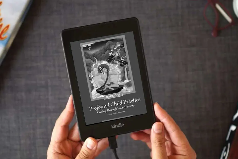 Read Online Profound Chöd Practice — Cutting Through Inner Demons: Book One as a Kindle eBook