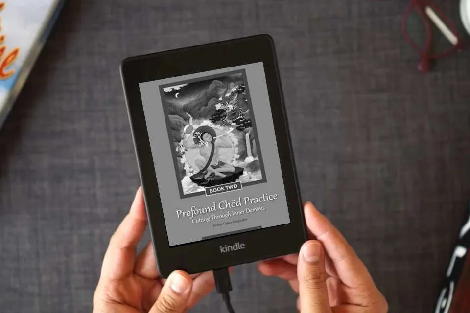 Read Online Profound Chöd Practice — Cutting Through Inner Demons: Book Two as a Kindle eBook