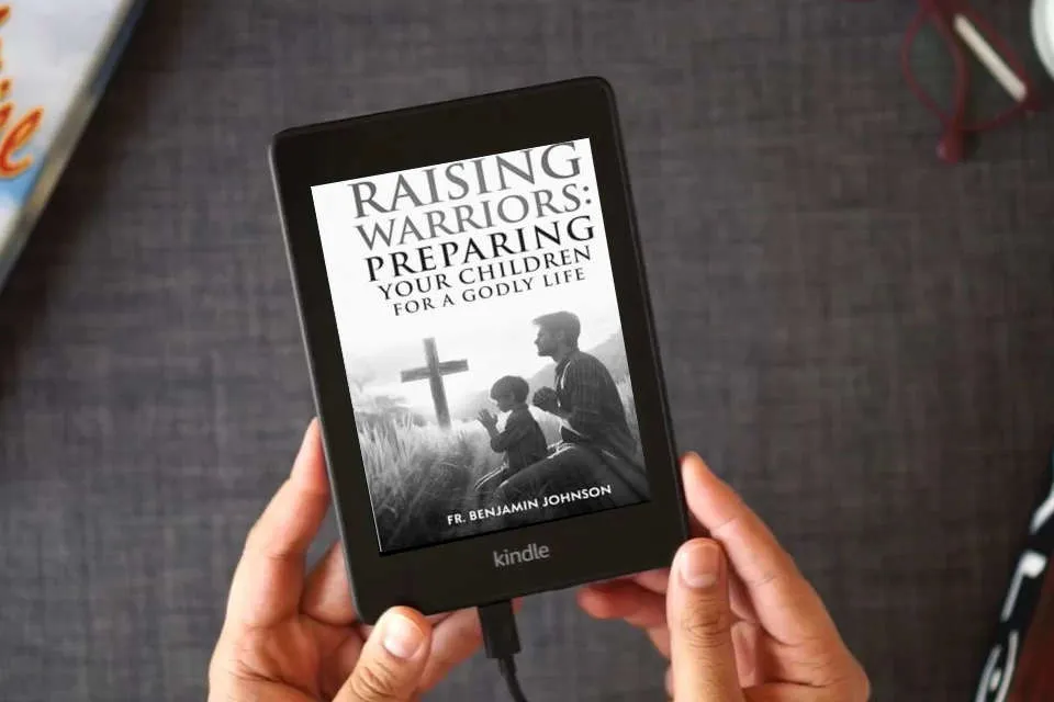 Read Online Raising Warriors: Preparing Your Children For a Godly Life as a Kindle eBook