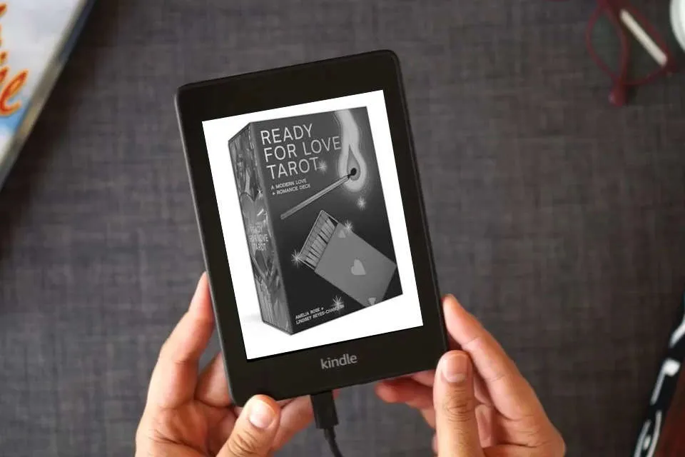 Read Online Ready for Love Tarot: A 78-Card Deck and Guidebook. A Modern Love and Romance Deck as a Kindle eBook