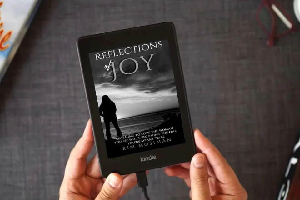 Read Online Reflections of Joy: Learning to Love the Woman You See While Becoming the One You're Meant to Be as a Kindle eBook