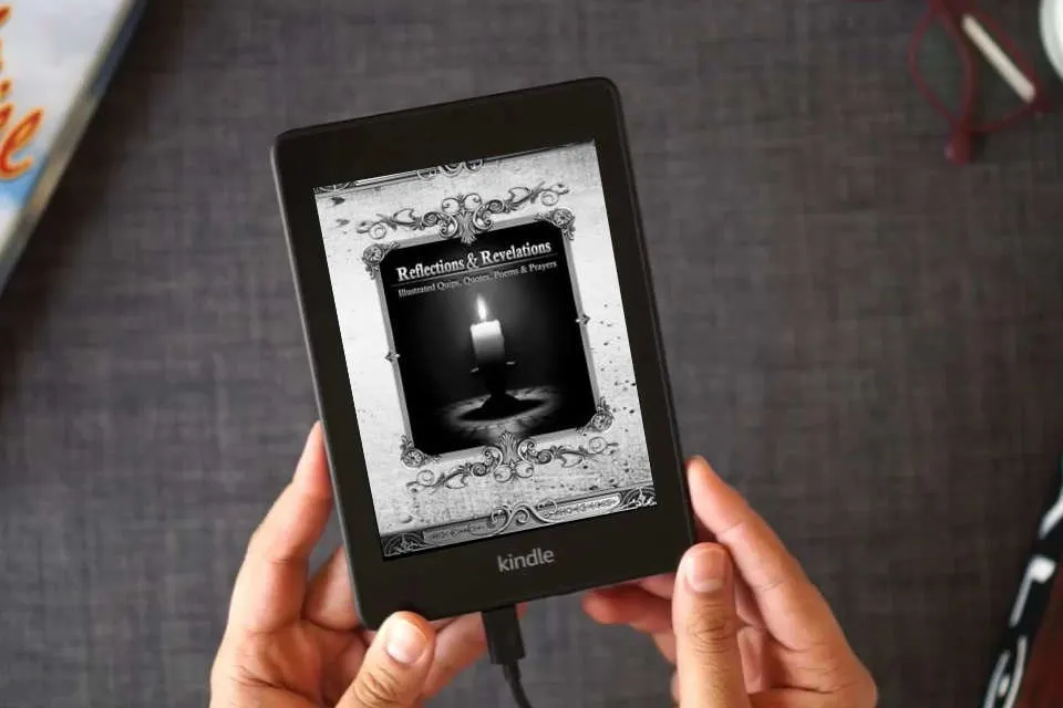 Read Online Reflections & Revelations: Illustrated Quips, Qoutes, Poems, & Prayers as a Kindle eBook