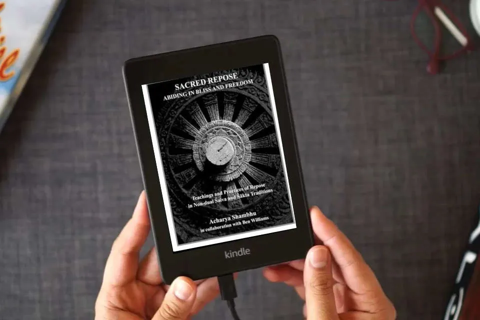 Read Online Sacred Repose: Abiding in Bliss and Freedom as a Kindle eBook