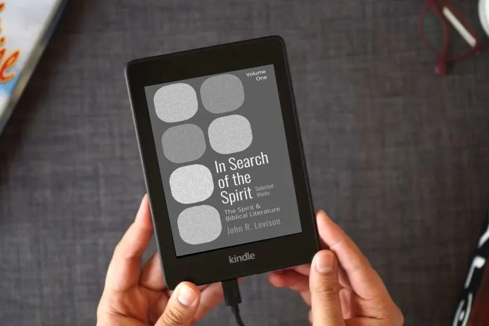 Read Online In Search of the Spirit: Selected Works, Volume One: The Spirit and Biblical Literature as a Kindle eBook