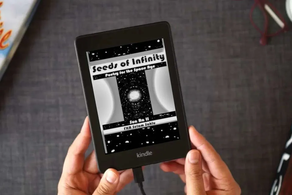 Read Online Seeds of Infinity: Poetry for the Space Age as a Kindle eBook