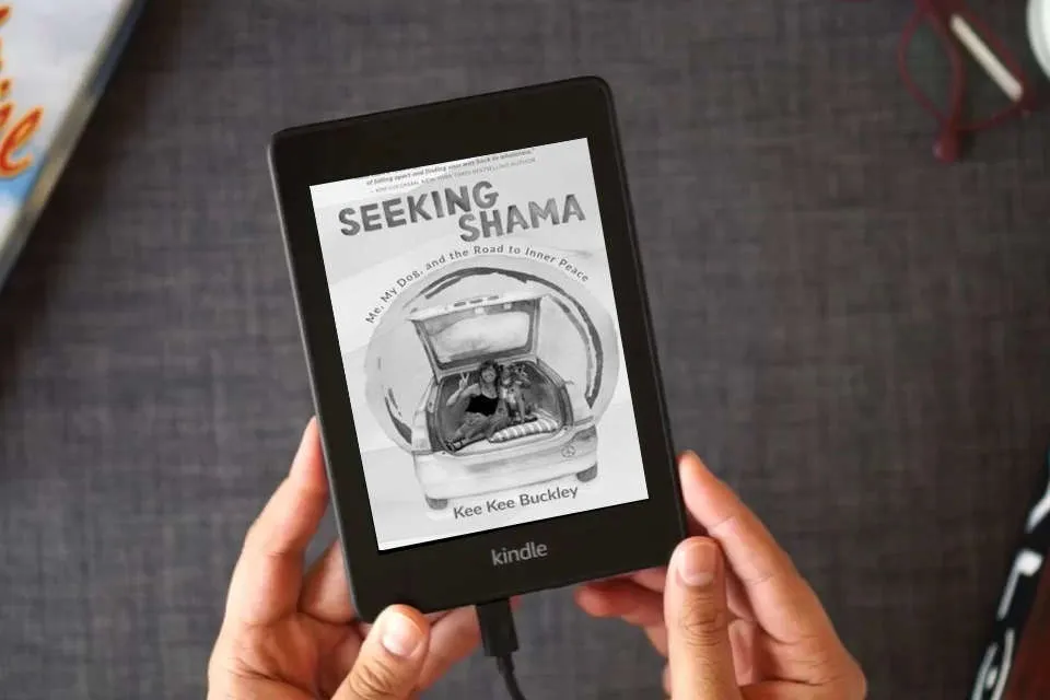 Read Online Seeking Shama: Me, My Dog, and the Road to Inner Peace as a Kindle eBook