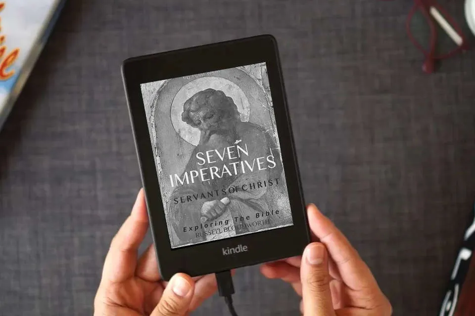 Read Online Seven Imperatives: Exploring the Bible as a Kindle eBook