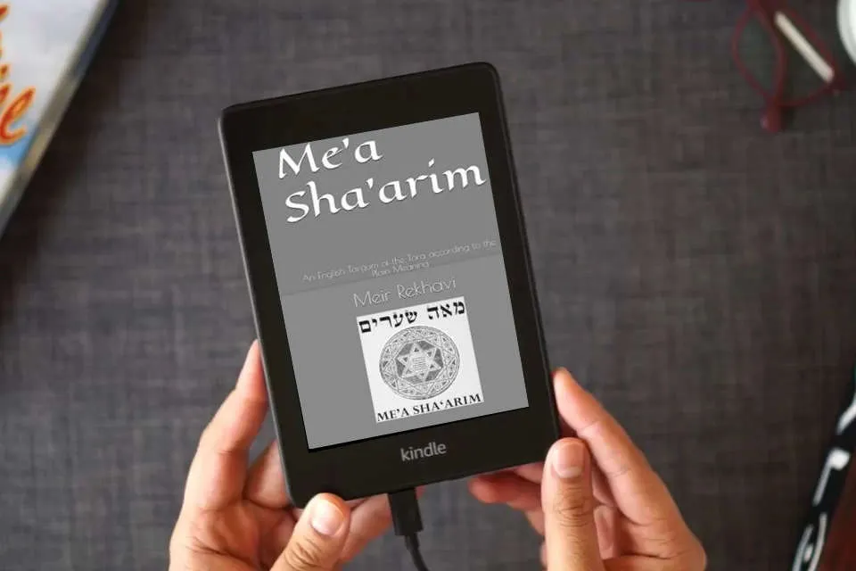 Read Online Me՚a Shaՙarim: An English Targum of the Tora according to the Plain Meaning as a Kindle eBook