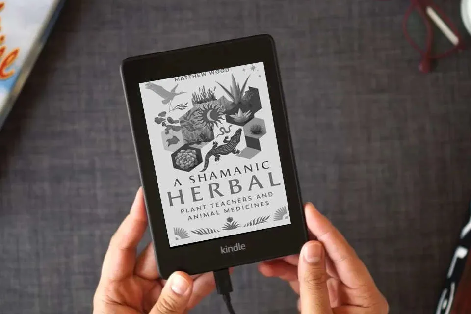Read Online A Shamanic Herbal: Plant Teachers and Animal Medicines as a Kindle eBook