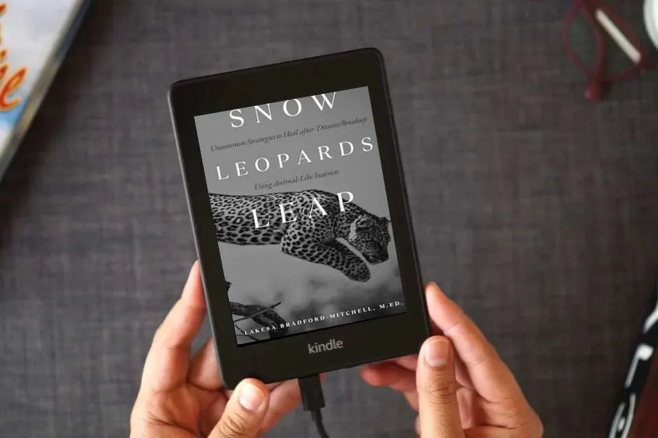 Read Online Snow Leopards Leap: Uncommon Strategies to Heal after Divorce/Breakup Using Animal-Like Instincts as a Kindle eBook