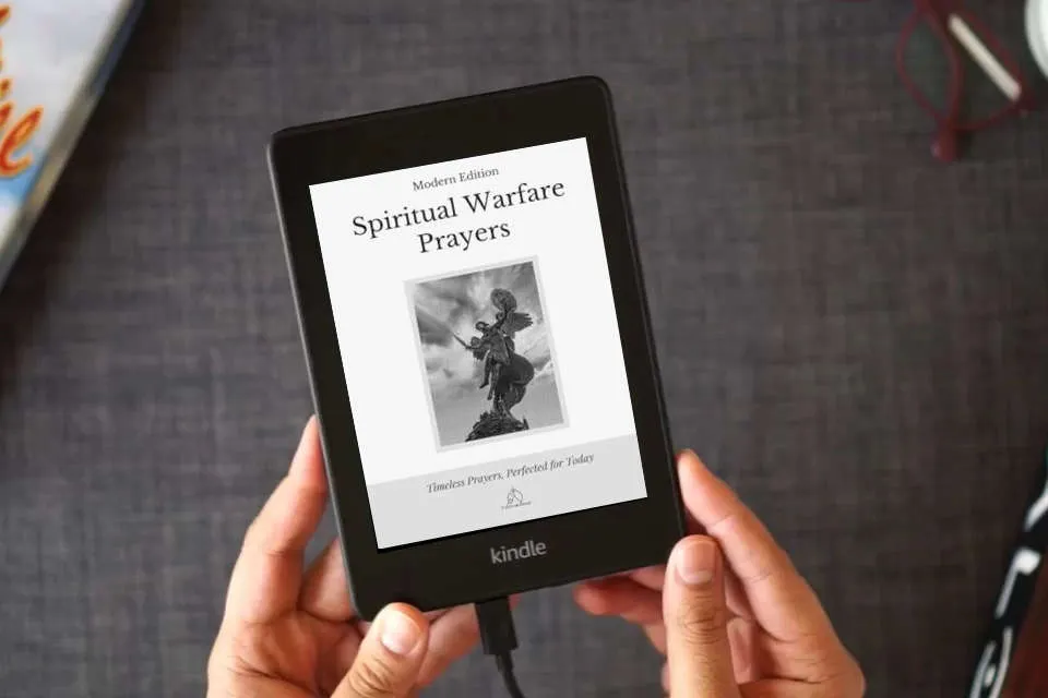 Read Online Spiritual Warfare Prayers: Modern Edition - Overcome Anxiety, Loneliness, Temptation, Anger, and Spiritual Attacks with God’s Word as a Kindle eBook