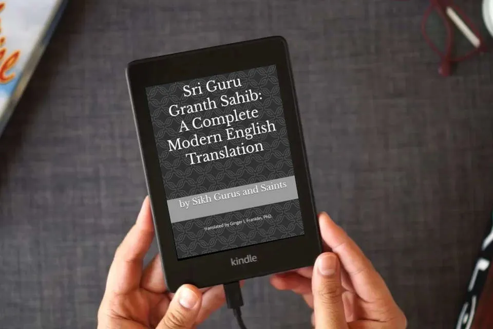 Read Online Sri Guru Granth Sahib: A Complete Modern English Translation as a Kindle eBook